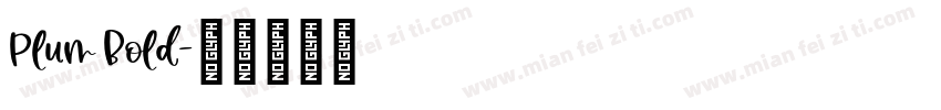 Plum Bold字体转换